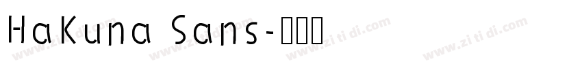 HaKuna Sans字体转换